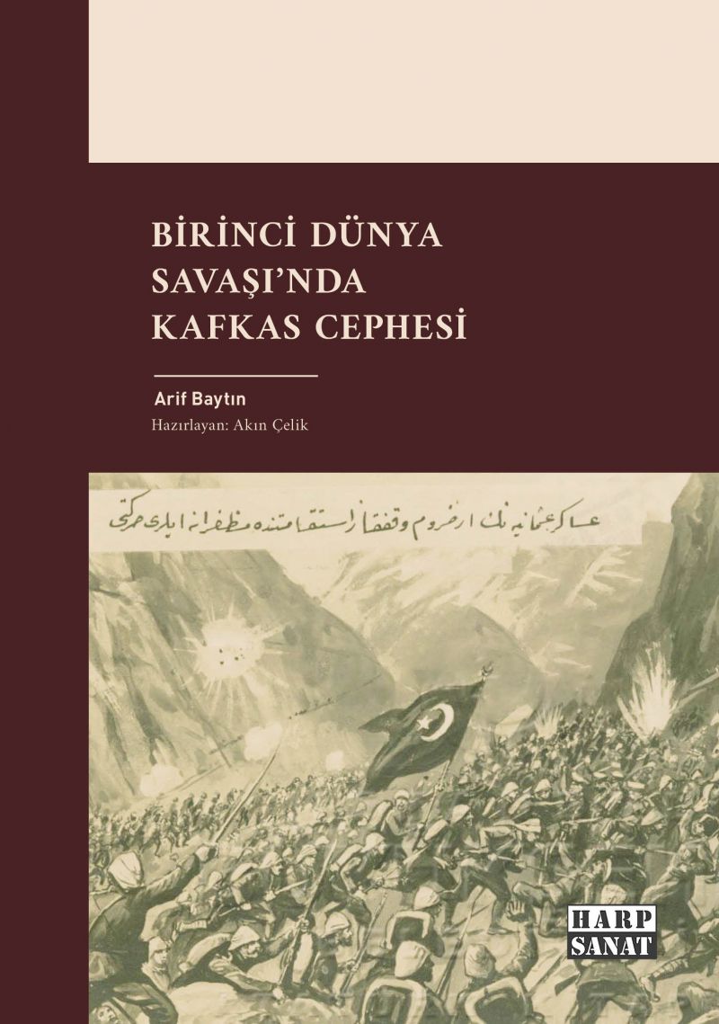 Birinci Dünya Savaşı`nda Kafkas Cephesi