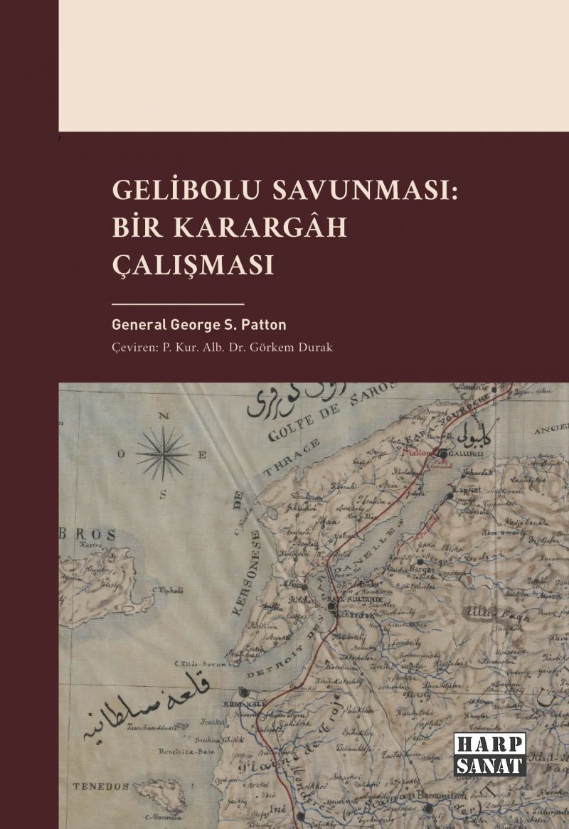 Gelibolu Savunması: Bir Karargâh Çalışması
